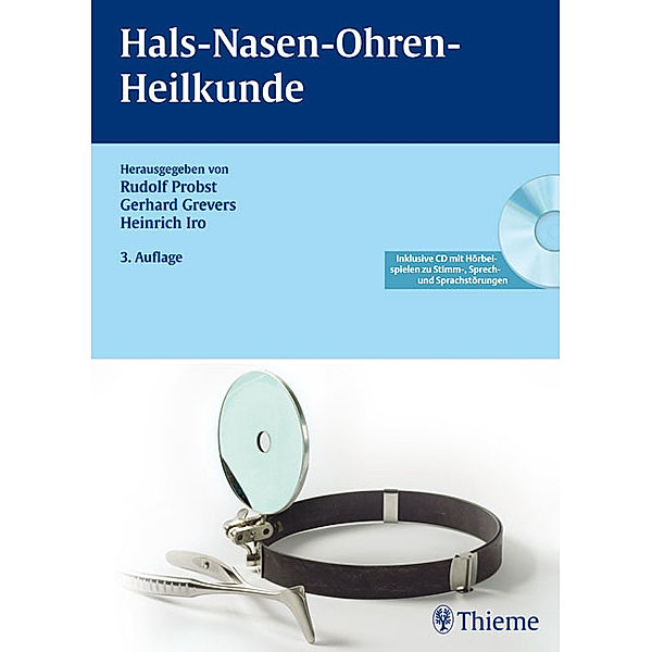 Hals-Nasen-Ohren-Heilkunde, Gerhard Grevers, Heinrich Iro, Rudolf Probst