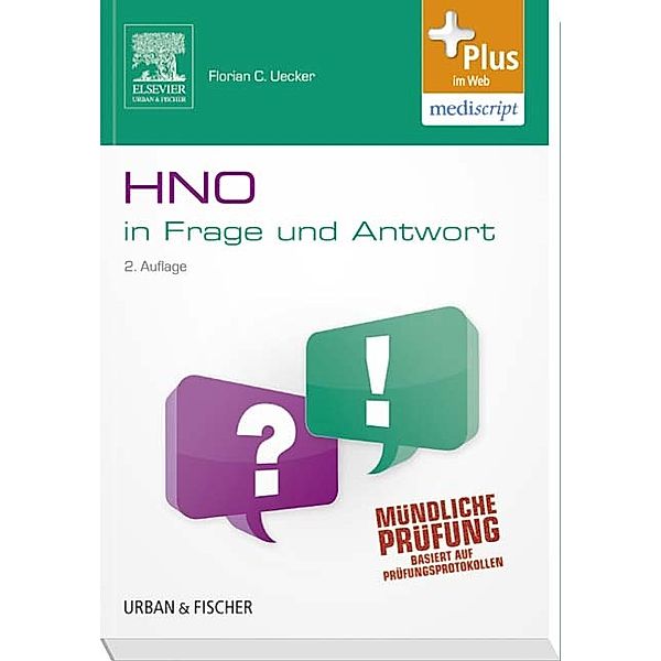 Hals-Nasen-Ohren-Heilkunde in  Frage und Antwort; ., Florian C. Uecker