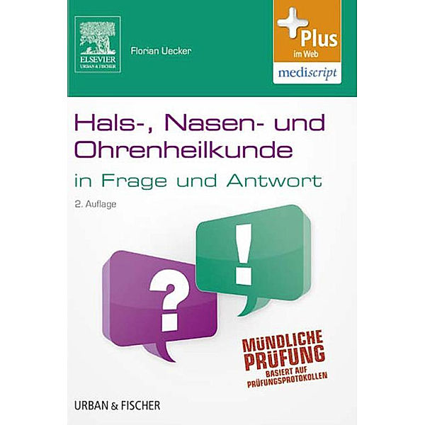 Hals-Nasen-Ohren-Heilkunde in  Frage und Antwort, Florian Uecker