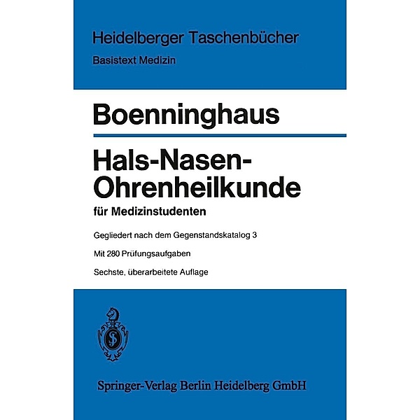 Hals-Nasen-Ohrenheilkunde für Medizinstudenten / Heidelberger Taschenbücher Bd.76, H. -G. Boenninghaus