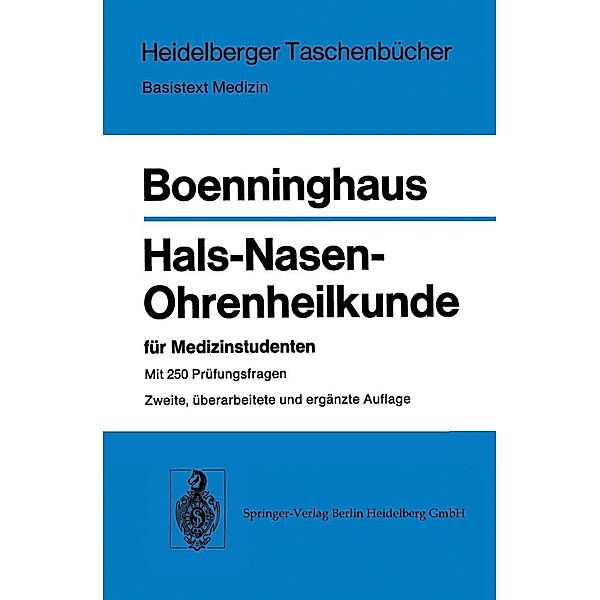 Hals-Nasen-Ohrenheilkunde für Medizinstudenten / Heidelberger Taschenbücher Bd.76, H. -G. Boenninghaus