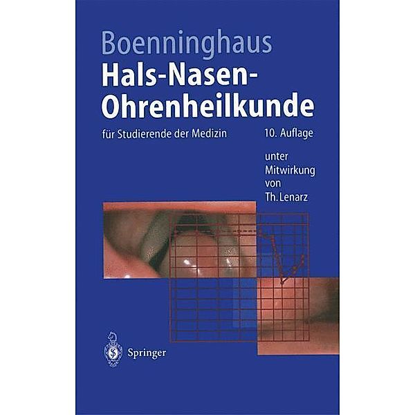 Hals-Nasen-Ohrenheilkunde / Springer-Lehrbuch, Hans-Georg Boenninghaus