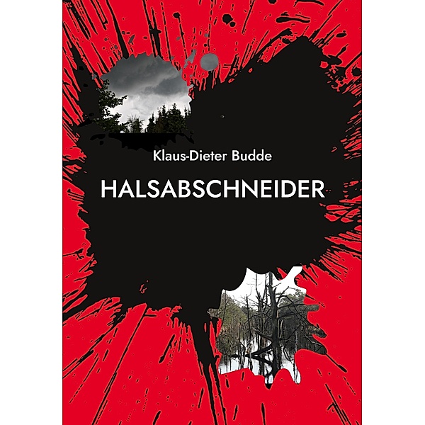Halsabschneider, Klaus-Dieter Budde