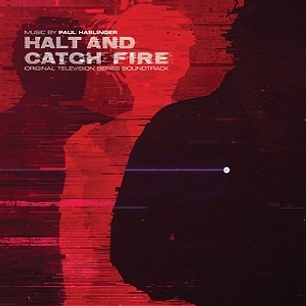 Halt & Catch Fire Original Soundtrack (Vinyl), Paul Haslinger