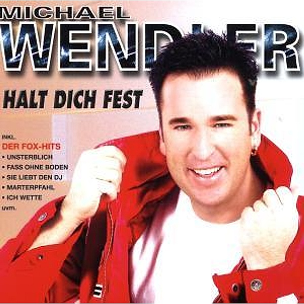 Halt Dich Fest, Michael Wendler