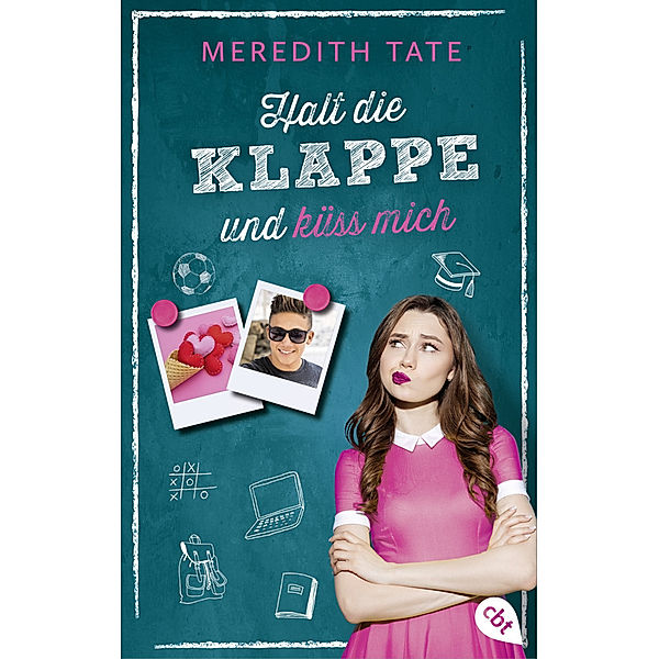 Halt die Klappe und küss mich, Meredith Tate