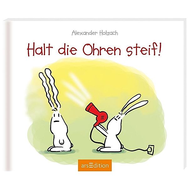 Halt die Ohren steif!, Alexander Holzach