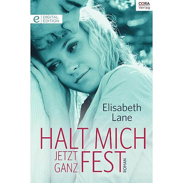 Halt mich jetzt ganz fest, Elizabeth Lane