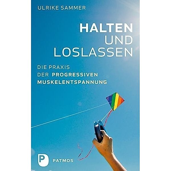 Halten und Loslassen, Ulrike Sammer