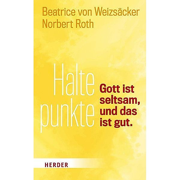 Haltepunkte, Norbert Roth, Beatrice Von Weizsäcker