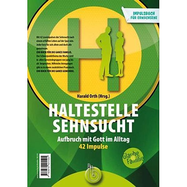 Haltestelle Sehnsucht - Das Impulsbuch für Erwachsene und Teens