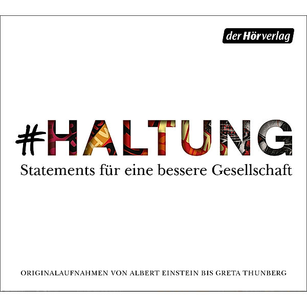 #haltung,1 Audio-CD, 1 MP3, Heinrich Böll, Erich Kästner, Astrid Lindgren, Stéphan Hessel, Carola Rackete, Jan Josef Liefers, Albert Einstein