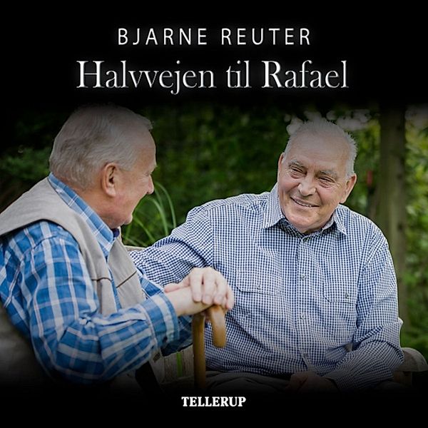 Halvvejen til Rafael, Bjarne Reuter