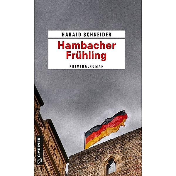 Hambacher Frühling, Harald Schneider