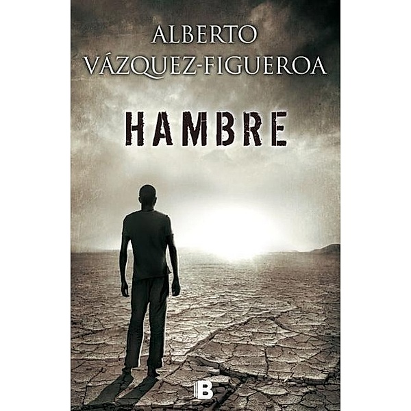 Hambre, Alberto Vázquez-Figueroa