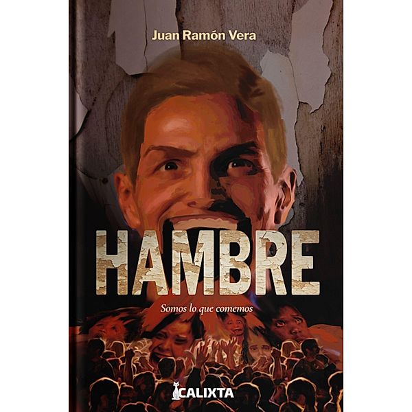 Hambre, Juan Ramón Vera