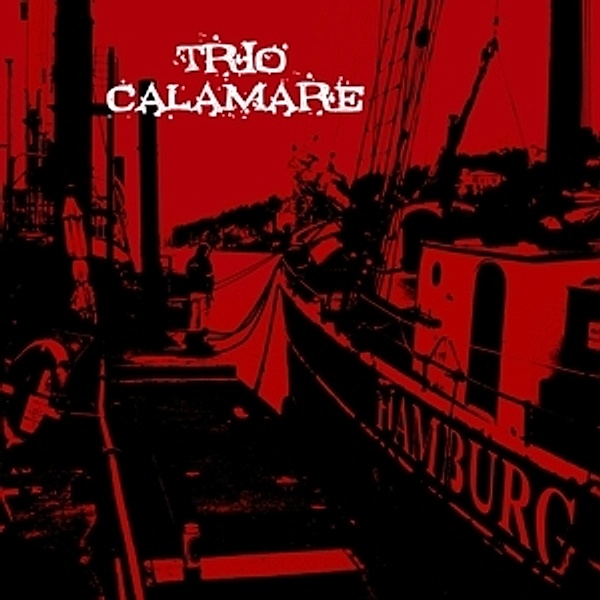 Hamburg (10 Vinyl), Trio Calamare