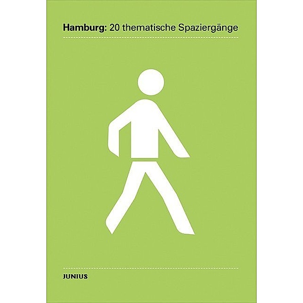 Hamburg: 20 thematische Spaziergänge
