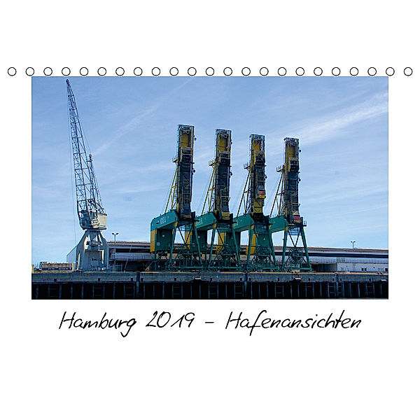 Hamburg 2019 - Hafenansichten (Tischkalender 2019 DIN A5 quer), Christian Spazierer