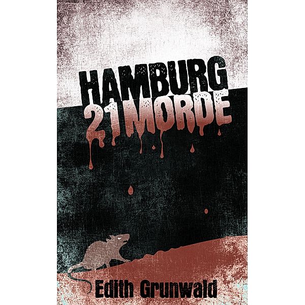 Hamburg 21 Morde, Edith Grunwald
