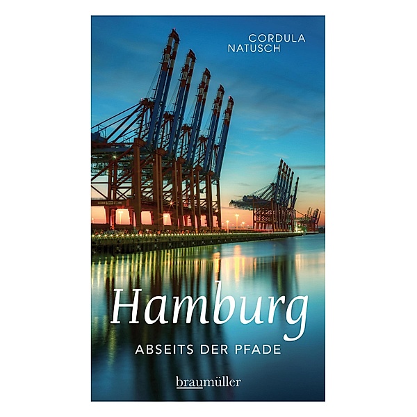 Hamburg abseits der Pfade, Cordula Natusch