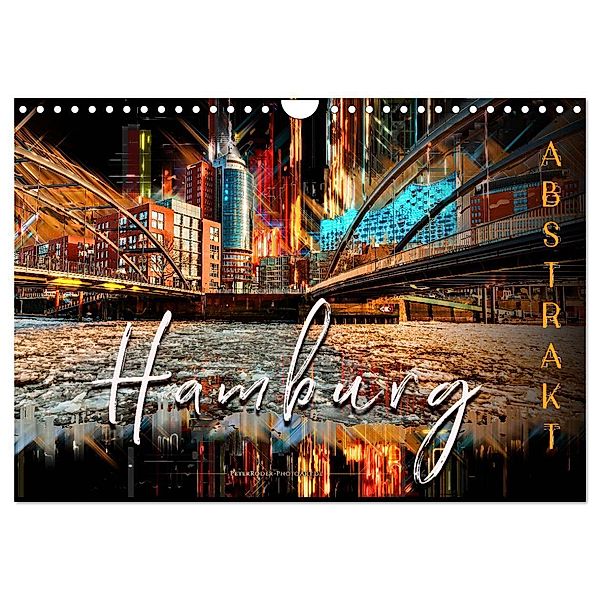 Hamburg abstrakt (Wandkalender 2025 DIN A4 quer), CALVENDO Monatskalender, Calvendo, Peter Roder