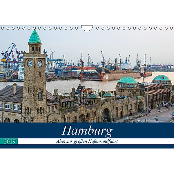 Hamburg - Ahoi zur großen Hafenrundfahrt (Wandkalender 2019 DIN A4 quer), Gabriele Krug