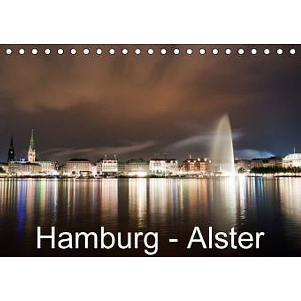 Hamburg - Alster (Tischkalender 2016 DIN A5 quer), Borg Enders