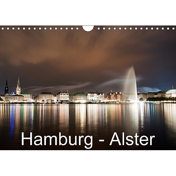 Hamburg - Alster (Wandkalender 2017 DIN A4 quer), Borg Enders