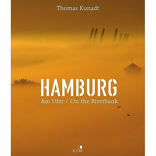 HAMBURG. Am Ufer / On the Riverbank, Thomas Kunadt