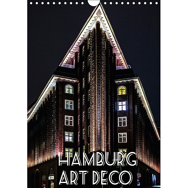 Hamburg Art Deco (Wandkalender 2018 DIN A4 hoch), Boris Robert
