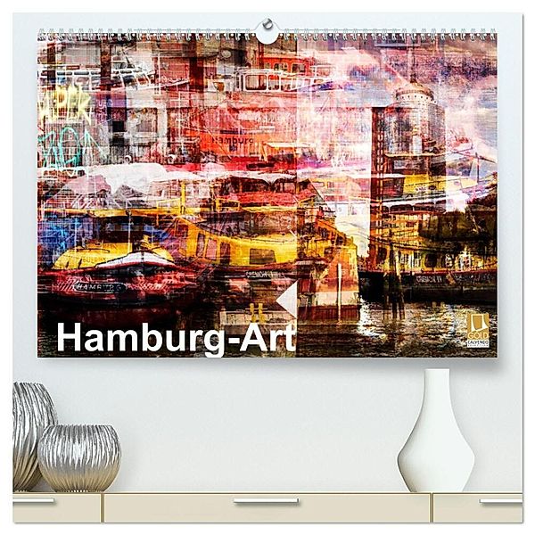 Hamburg-Art (hochwertiger Premium Wandkalender 2025 DIN A2 quer), Kunstdruck in Hochglanz, Calvendo, Karsten Jordan