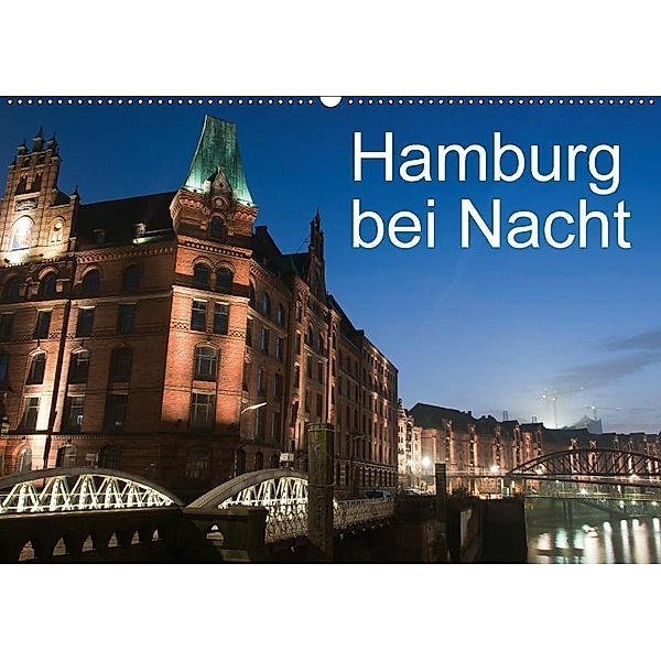 Hamburg bei Nacht (Wandkalender 2017 DIN A2 quer), Borg Enders
