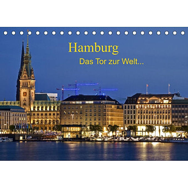 Hamburg . Das Tor zur Welt... (Tischkalender 2022 DIN A5 quer), Nordbilder