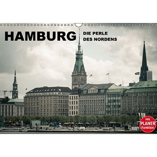 Hamburg - Die Perle des Nordens (Wandkalender 2016 DIN A3 quer), Jeanette Dobrindt