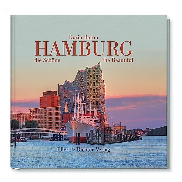 Hamburg, die Schöne / Hamburg the Beautiful, Karin Baron