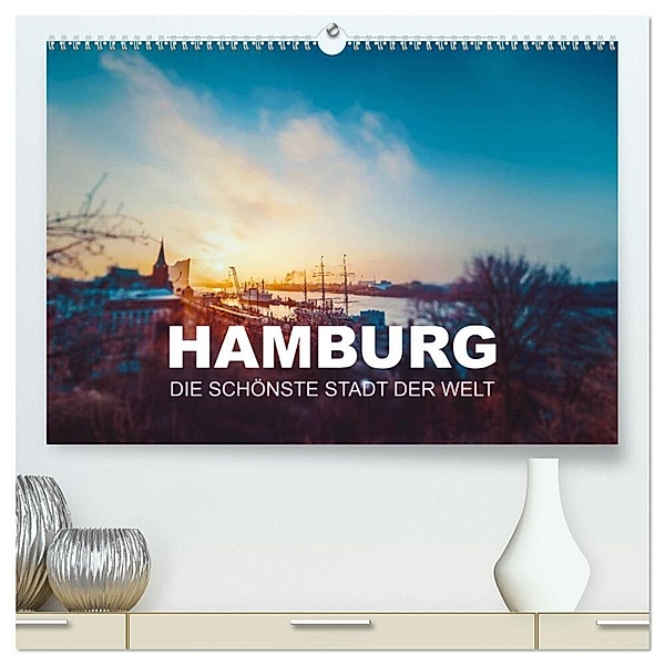 Hamburg - die schönste Stadt der Welt (hochwertiger Premium Wandkalender 2024 DIN A2 quer), Kunstdruck in Hochglanz, Florian Kunde