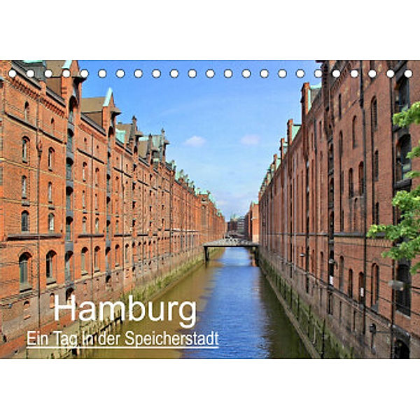 Hamburg - Ein Tag in der Speicherstadt (Tischkalender 2022 DIN A5 quer), Arno Klatt