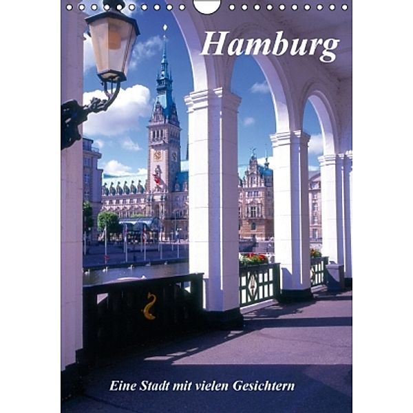 Hamburg - Eine Stadt mit vielen Gesichtern (Wandkalender 2016 DIN A4 hoch), Lothar Reupert