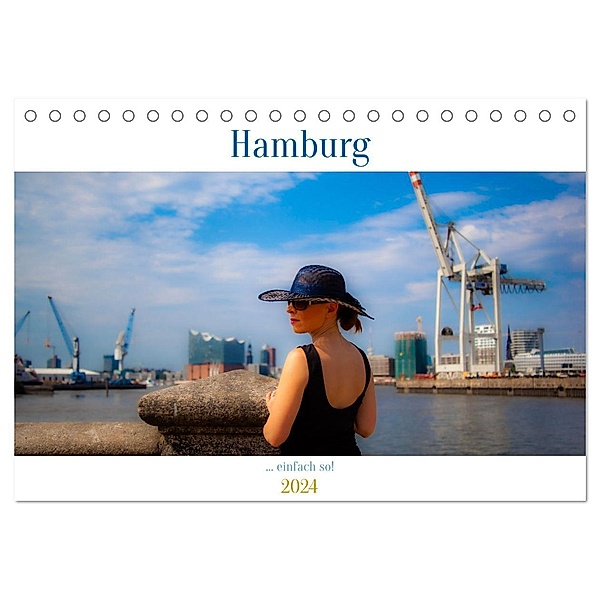 Hamburg - ... einfach so (Tischkalender 2024 DIN A5 quer), CALVENDO Monatskalender, Calvendo, Thorsten Ruhl