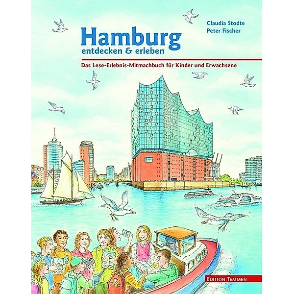 Hamburg entdecken & erleben, Claudia Stodte