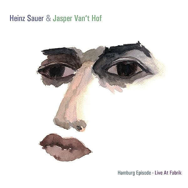 Hamburg Episode-Live At Fabrik, Heinz Sauer & Van't Hof Jasper