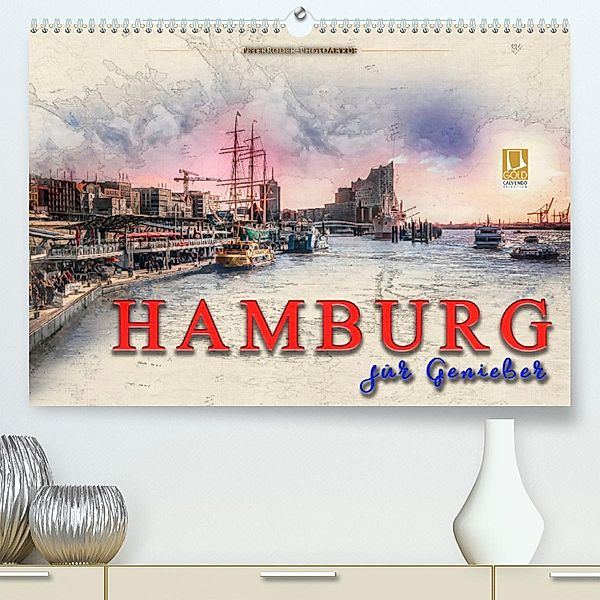 Hamburg für Genießer (Premium, hochwertiger DIN A2 Wandkalender 2023, Kunstdruck in Hochglanz), Peter Roder
