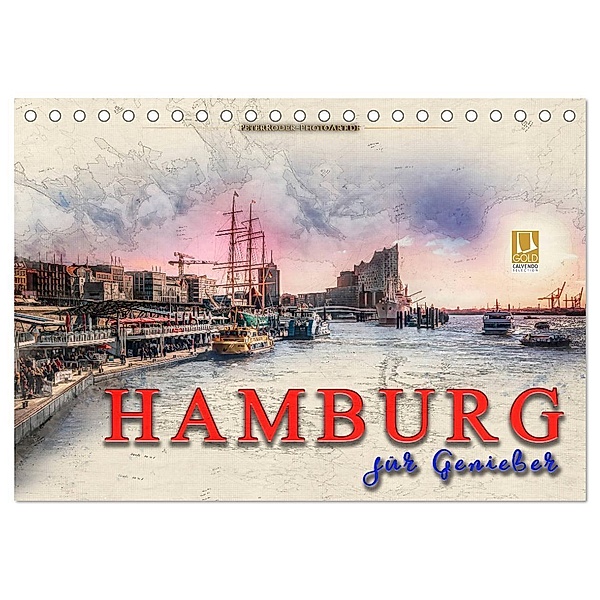 Hamburg für Genießer (Tischkalender 2024 DIN A5 quer), CALVENDO Monatskalender, Peter Roder
