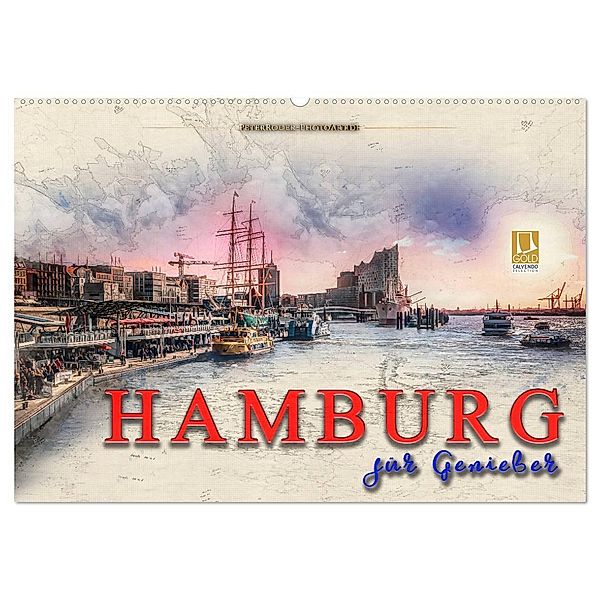 Hamburg für Geniesser (Wandkalender 2024 DIN A2 quer), CALVENDO Monatskalender, Peter Roder