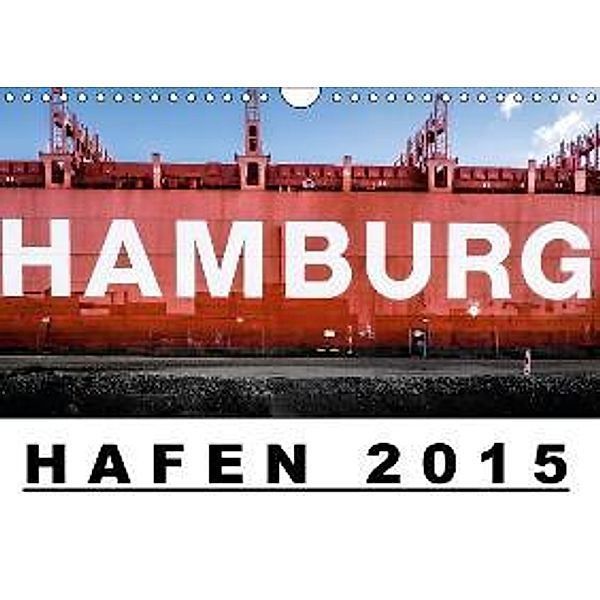 Hamburg Hafen 2016 (Wandkalender 2016 DIN A4 quer), Matthias Voss