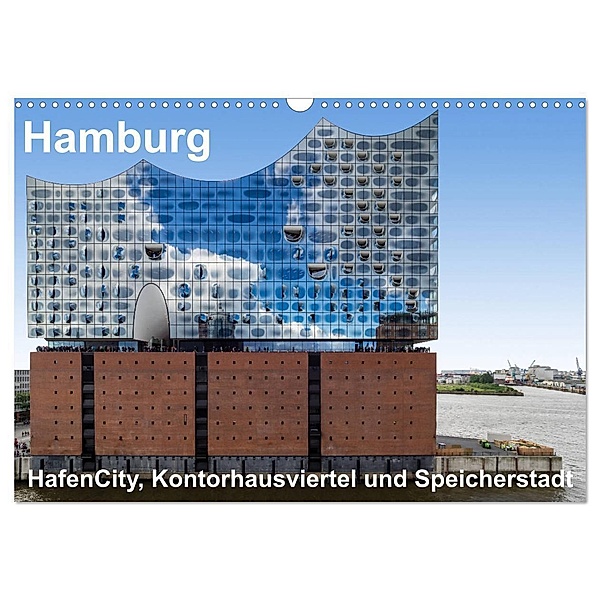 Hamburg. HafenCity, Kontorhausviertel und Speicherstadt. (Wandkalender 2024 DIN A3 quer), CALVENDO Monatskalender, Thomas Seethaler Fotografie