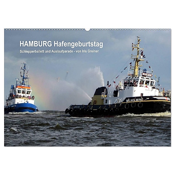 Hamburg Hafengeburtstag (Wandkalender 2024 DIN A2 quer), CALVENDO Monatskalender, Iris Greiner
