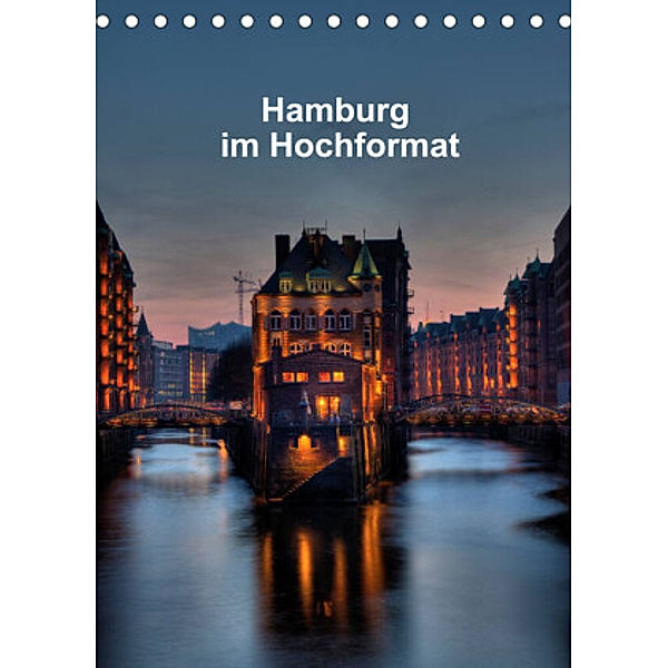 Hamburg im Hochformat (Tischkalender 2022 DIN A5 hoch), Gabriele Rauch