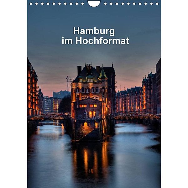Hamburg im Hochformat (Wandkalender 2023 DIN A4 hoch), Gabriele Rauch